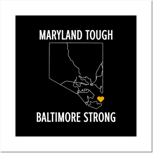 Maryland-Tough-Baltimore-Strong Posters and Art